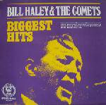 Bill Haley And His Comets : Biggest Hits